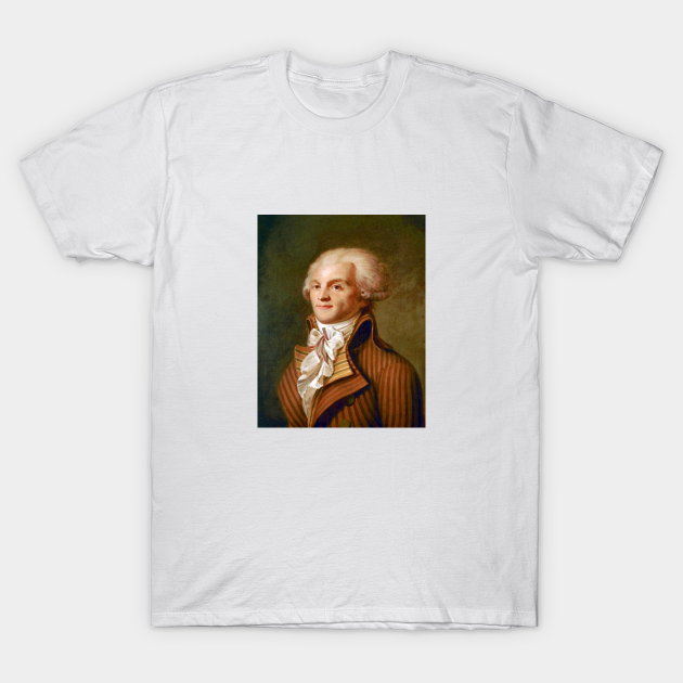 Robespierre French Revolution TShirt TeePublic